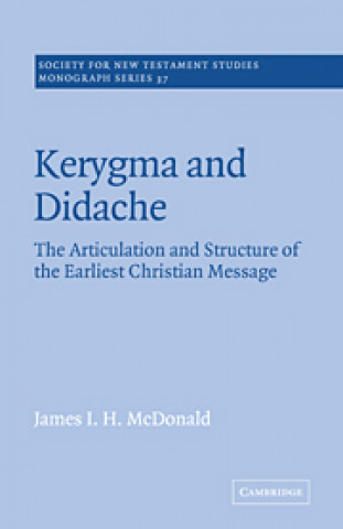 Книга Kerygma and Didache James I. H. McDonald