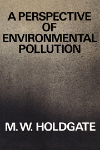 Carte Perspective of Environmental Pollution M. W. Holdgate