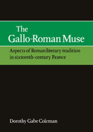 Kniha Gallo-Roman Muse Dorothy Gabe Coleman