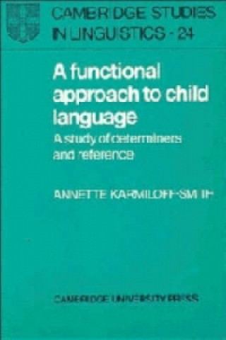 Kniha Functional Approach to Child Language Annette Karmiloff-Smith