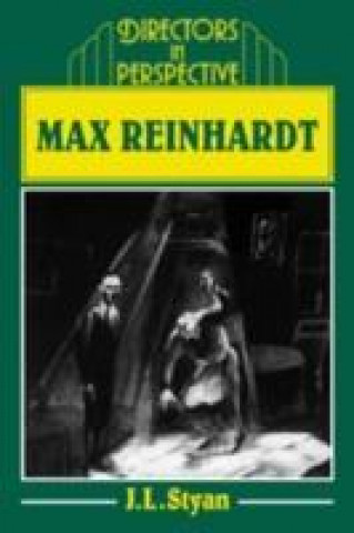 Kniha Max Reinhardt John L. Styan