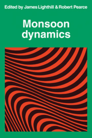 Книга Monsoon Dynamics R. P. Pearce