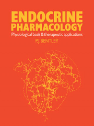 Kniha Endocrine Pharmacology P. J. Bentley