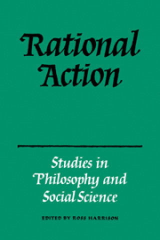 Книга Rational Action T. R. Harrison