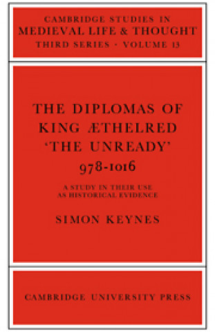 Kniha Diplomas of King Aethlred 'the Unready' 978-1016 S. Keynes