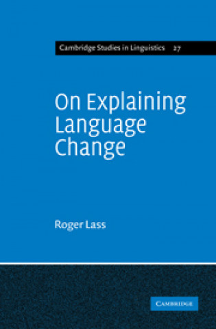 Buch On Explaining Language Change Lass