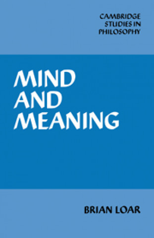 Knjiga Mind and Meaning B. F. Loar