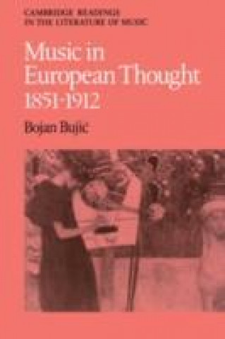 Buch Music in European Thought 1851-1912 