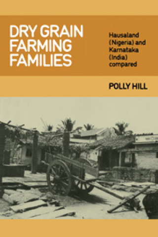 Knjiga Dry Grain Farming Families Polly Hill