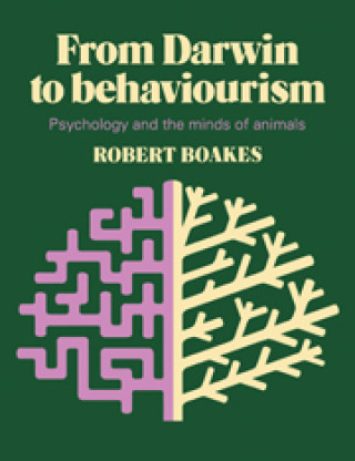 Kniha From Darwin to Behaviourism Robert Boakes