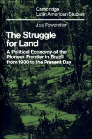 Книга Struggle for Land J. Foweraker