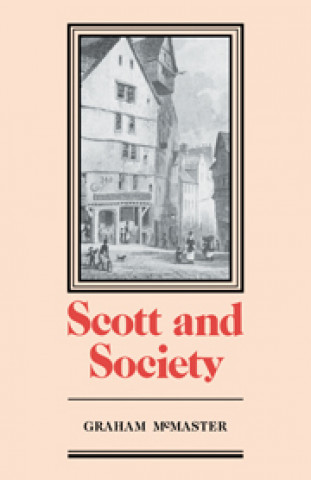 Buch Scott and Society Graham McMaster