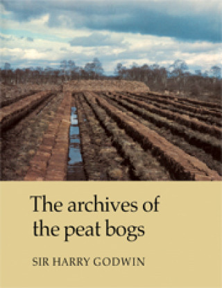 Книга Archives of Peat Bogs Harry Godwin