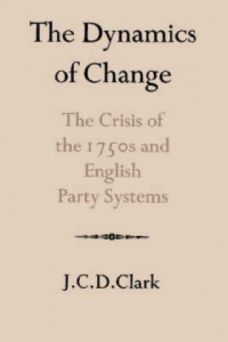 Livre Dynamics of Change J. C. D. Clark