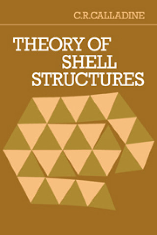 Książka Theory of Shell Structures C. R. Calladine