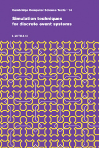 Kniha Simulation Techniques for Discrete Event Systems I. Mitrani