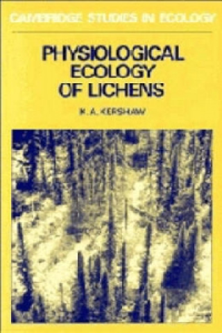 Buch Physiological Ecology of Lichens Kenneth A. Kershaw