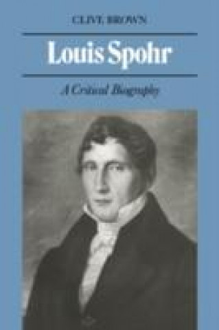 Knjiga Louis Spohr Clive Brown