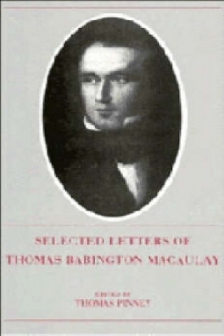 Buch Selected Letters of Thomas Babington Macaulay Thomas Babington Macaulay