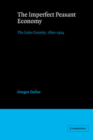 Kniha Imperfect Peasant Economy Gregor Dallas