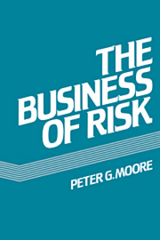 Libro Business of Risk Peter G. Moore