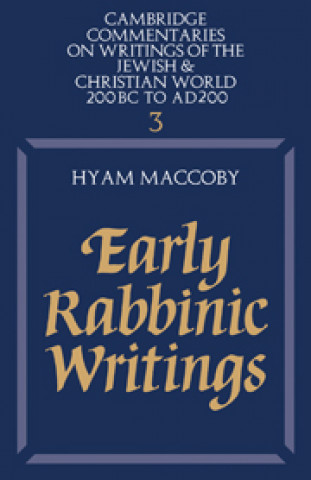 Kniha Early Rabbinic Writings Hyam MacCoby