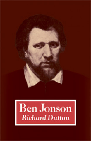 Knjiga Ben Jonson Richard Dutton