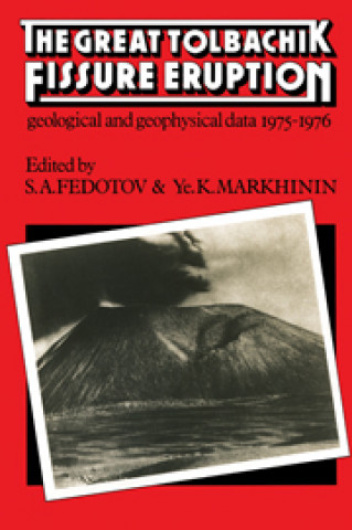Libro Great Tolbachik Fissure Eruption J. E. Agrell