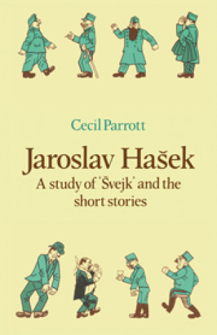 Kniha Jaroslav Hasek Cecil Parrott