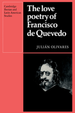 Książka Love Poetry of Francisco de Quevedo Julian Olivares