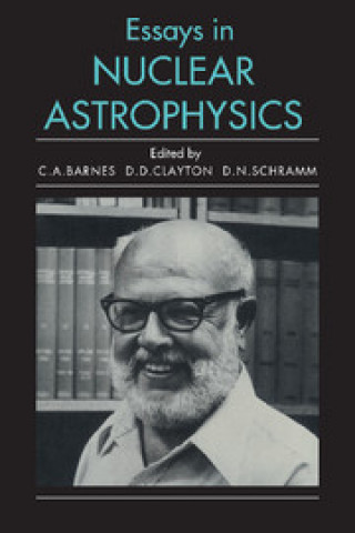 Kniha Essays in Nuclear Astrophysics 