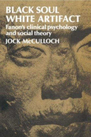 Book Black Soul, White Artifact Jock McCulloch