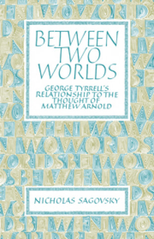 Book Between Two Worlds Nicholas Sagovsky