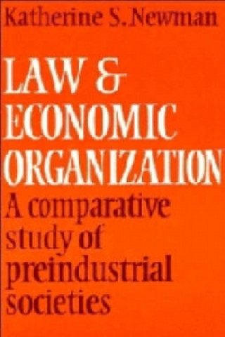 Carte Law and Economic Organization Katherine S. Newman