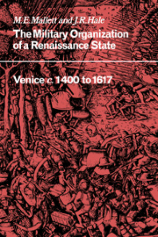 Carte Military Organisation of a Renaissance State J. R. Hale