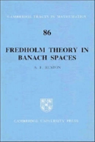 Knjiga Fredholm Theory in Banach Spaces Anthony Francis Ruston