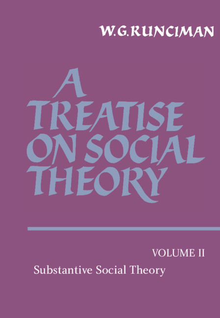 Книга Treatise on Social Theory: Volume 2, Substantive Social Theory W. G. Runciman