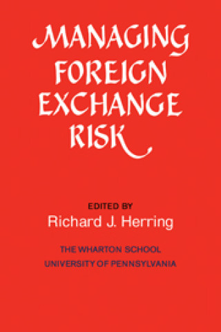 Książka Managing Foreign Exchange Risk 