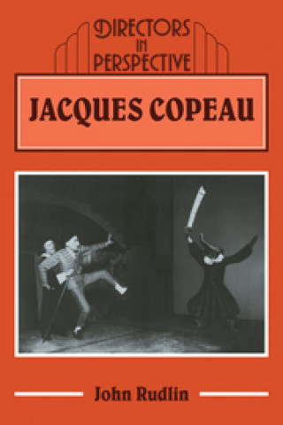 Knjiga Jacques Copeau John Rudlin