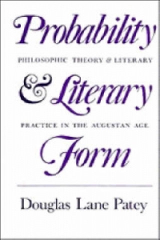 Kniha Probability and Literary Form Douglas Lane Patey