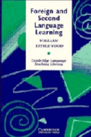 Книга Foreign and Second Language Learning William Littlewood