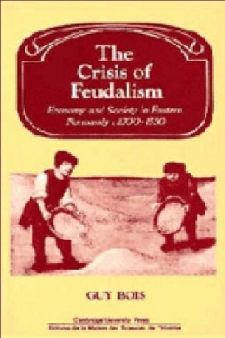 Knjiga Crisis of Feudalism G. Bois