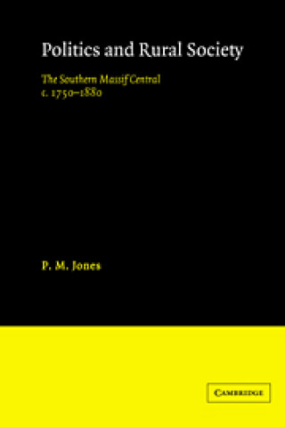 Knjiga Politics in the Rural Society P. M. Jones