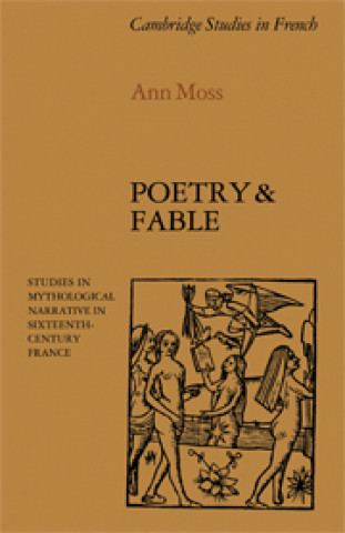 Carte Poetry and Fable Ann Moss