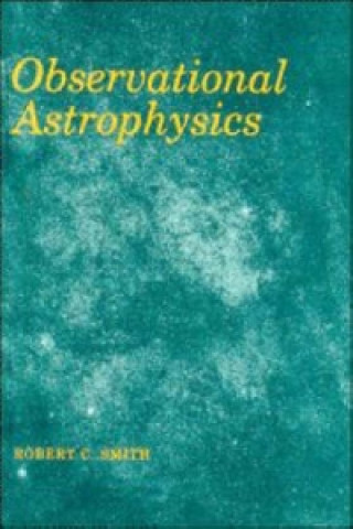 Könyv Observational Astrophysics Robert C. Smith