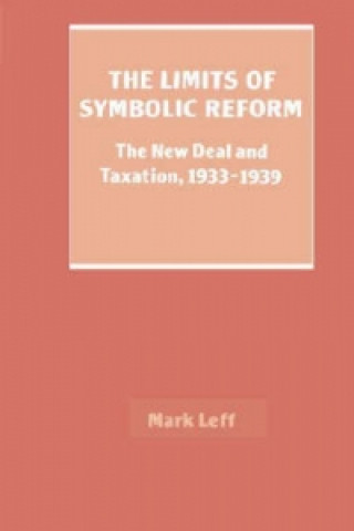 Книга Limits of Symbolic Reform Mark H. Leff
