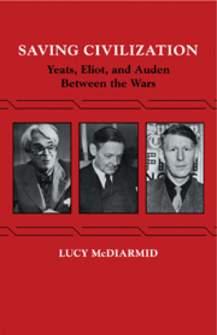 Kniha Saving Civilization Lucy McDiarmid