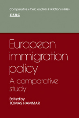Книга European Immigration Policy Tomas Hammar