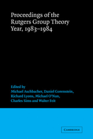 Carte Proceedings of the Rutgers Group Theory Year, 1983-1984 