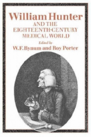 Buch William Hunter and the Eighteenth-Century Medical World 